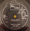 Four Tops : What Is A Man (7", Single, Sol)