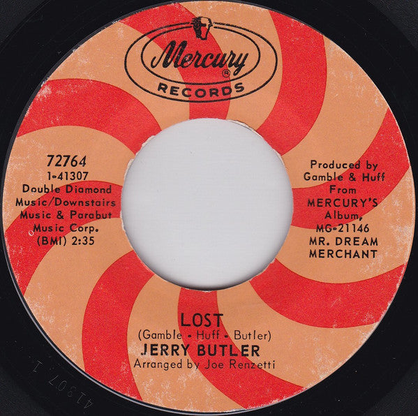 Jerry Butler : Lost / You Don't Know What You Got Until You Lose It (7", Single, Styrene, Mer)