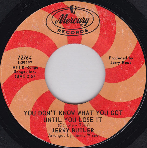 Jerry Butler : Lost / You Don't Know What You Got Until You Lose It (7", Single, Styrene, Mer)