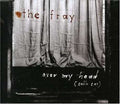 The Fray : Over My Head (Cable Car) (CDr, Single, Promo)