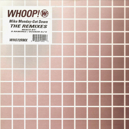 Mike Monday : Get Down (The Remixes) (12")