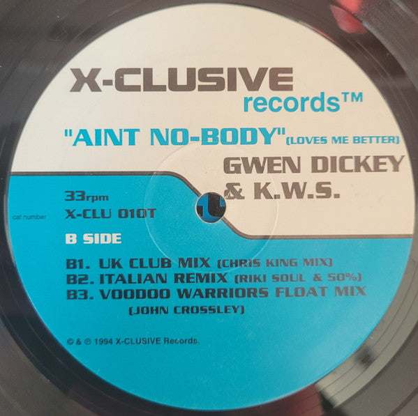 Gwen Dickey & K.W.S. : Ain't Nobody (Loves Me Better) (12", Single)