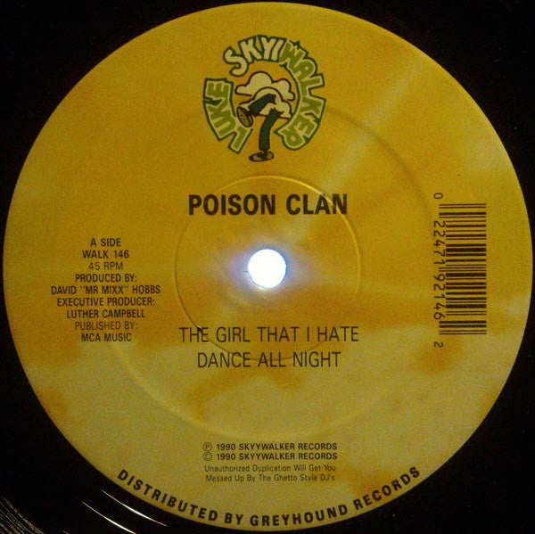 Poison Clan : The Girl That I Hate (12")
