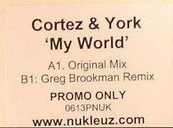 Cortez & York : My World (12", Promo)