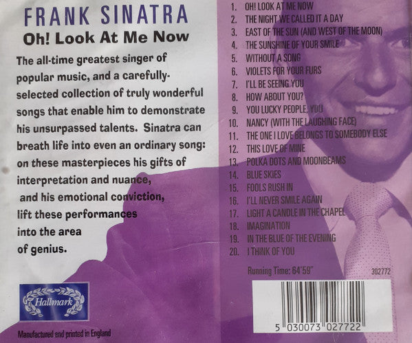 Frank Sinatra : Oh! Look At Me Now (CD, Comp)