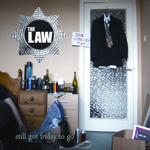 The Law : Still Got Friday To Go (7")