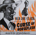 Curse Of Horseflesh : Old Joe Clark (7")