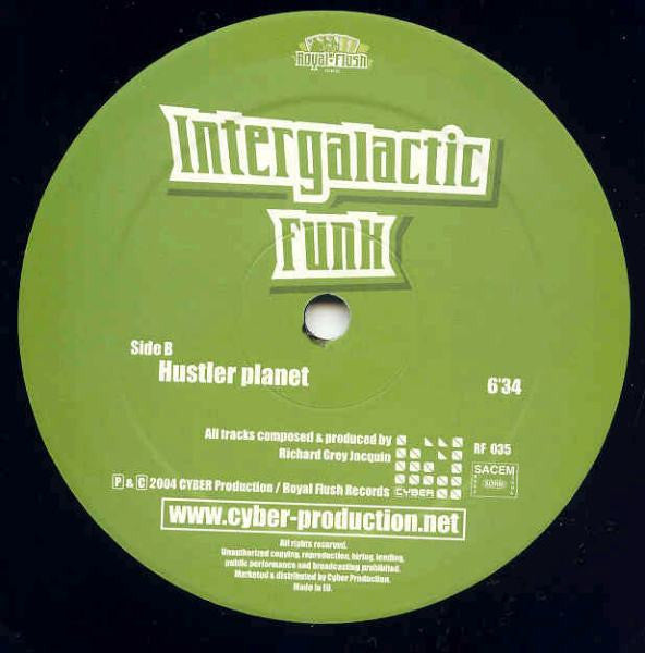 Intergalactic Funk : Board From Mars / Hustler Planet (12")