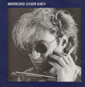 Mirrors Over Kiev : Wild Man (12")