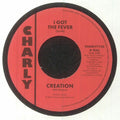 Creation (11) / The Prophets (3) : I Got The Fever (7")