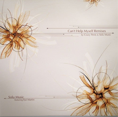 Solu Music Featuring Kai Martin : Can't Help Myself (Remixes) (12")