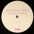 Maurice & Noble : Hoochie Coochie (2x12", Promo)