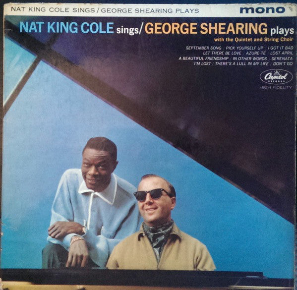 Nat King Cole / George Shearing : Nat King Cole Sings / George Shearing Plays (LP, Mono)