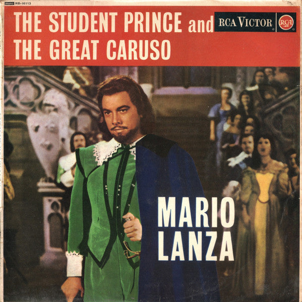 Mario Lanza : The Student Prince And The Great Caruso (LP, Album, Comp, Mono)