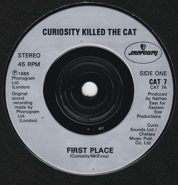 Curiosity Killed The Cat : First Place (7", Single)