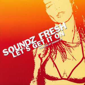 Soundz Fresh : Let's Get It On (12")