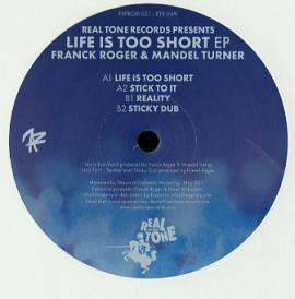 Franck Roger & Mandel Turner : Life Is Too Short EP (12")