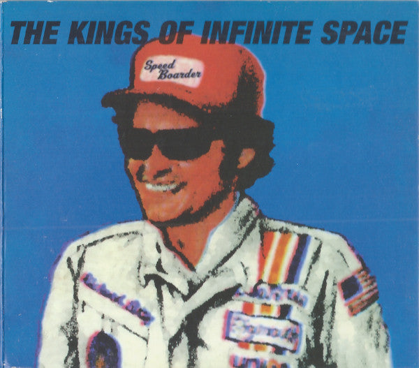 The Kings Of Infinite Space : Speedboarder (CD, Single)