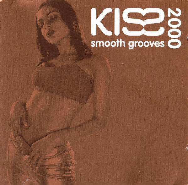 Various : Kiss Smooth Grooves 2000 (2xCD, Comp)