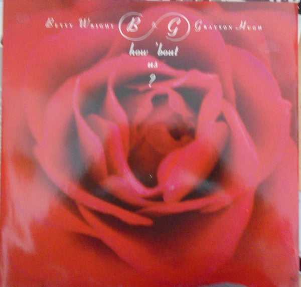 Betty Wright & Grayson Hugh : How 'bout Us ? (12")