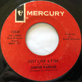 Little Junior Parker : Just Like A Fish  (7", Styrene)