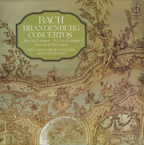 Johann Sebastian Bach, The Virtuosi Of England · Arthur Davison : Brandenburg Concertos No. 4 In G Major / No. 5 In D Major / No. 6 In B Flat Major (LP)