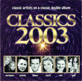 Various : Classics 2003 (2xCD, Album, Comp)