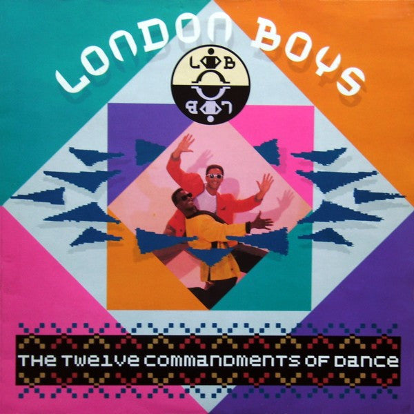 London Boys : The Twelve Commandments Of Dance (LP, Album)