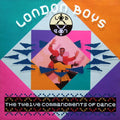 London Boys : The Twelve Commandments Of Dance (LP, Album)