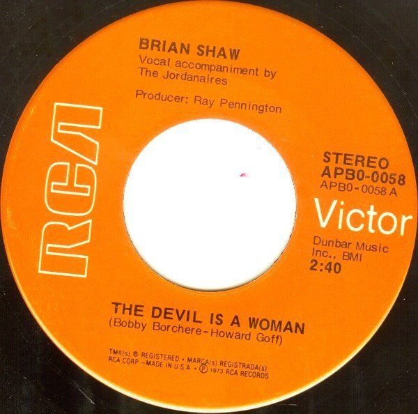 Brian Shaw (2) : The Devil Is A Woman (7", Single)