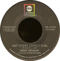Eddie Holman : Hey There Lonely Girl (7", Single)