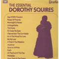 Dorothy Squires : The Essential Dorothy Squires (LP, Comp)