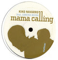 Kiko Navarro Feat. Concha Buika : Mama Calling (12")