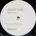 Planet Funk : Who Said (12", Promo)
