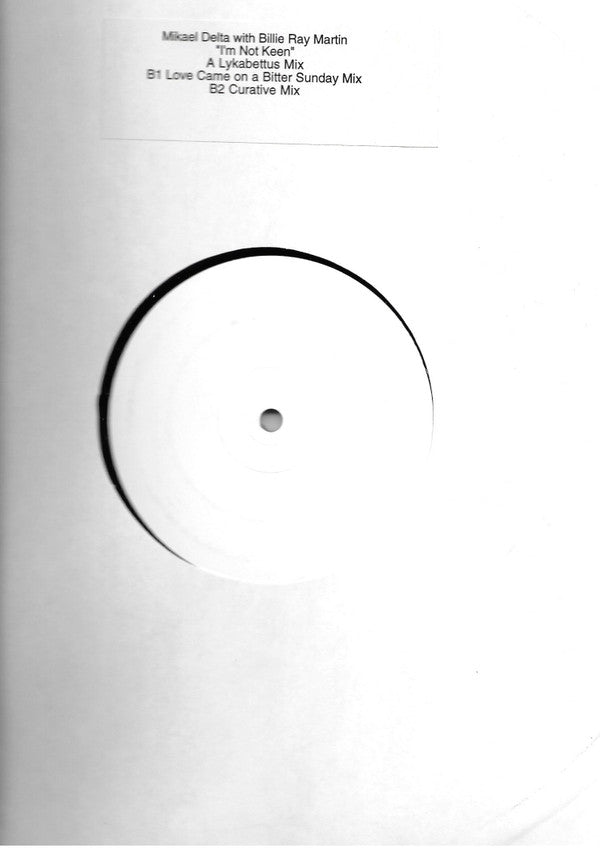 Mikael Delta With Billie Ray Martin : I'm Not Keen (12", W/Lbl)
