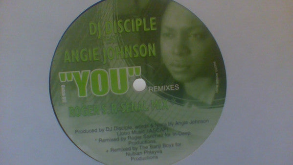 DJ Disciple Feat. Angela Johnson : You (Remixes) (2x12")