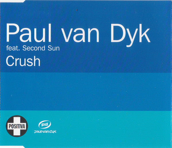 Paul van Dyk Feat. Second Sun : Crush (CD, Promo)