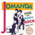 Jomanda : Make My Body Rock (Feel It) (The Exclusive U.S. Remix) (7", Single)