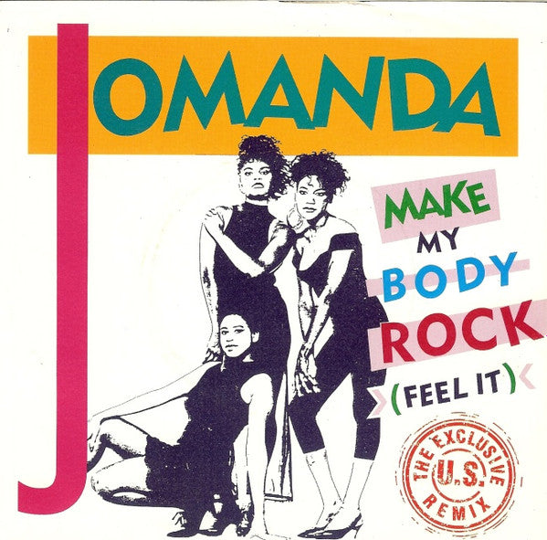 Jomanda : Make My Body Rock (Feel It) (The Exclusive U.S. Remix) (7", Single)