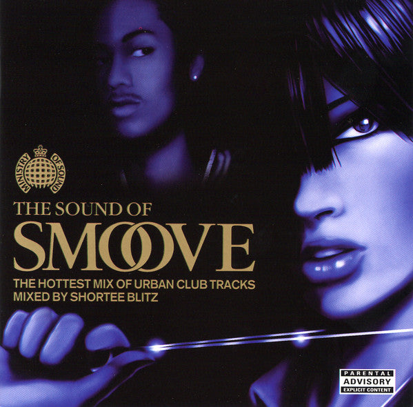 Shortee Blitz : The Sound Of Smoove (The Hottest Mix Of Urban Club Tracks) (2xCD, Mixed)