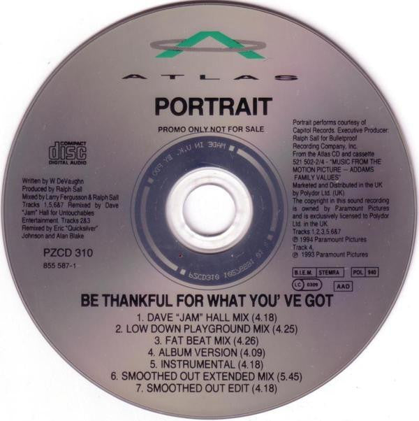 Portrait : Be Thankful For What You've Got (CD, Single, Promo)