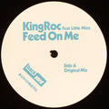 King Roc : Feed On Me (12")