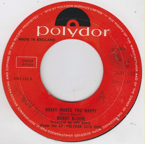 Bobby Bloom : Heavy Makes You Happy (7", Single)