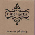 Nine Yards : Matter Of Time (2x12", Promo)