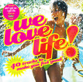Various : We Love Life! (2xCD, Comp)