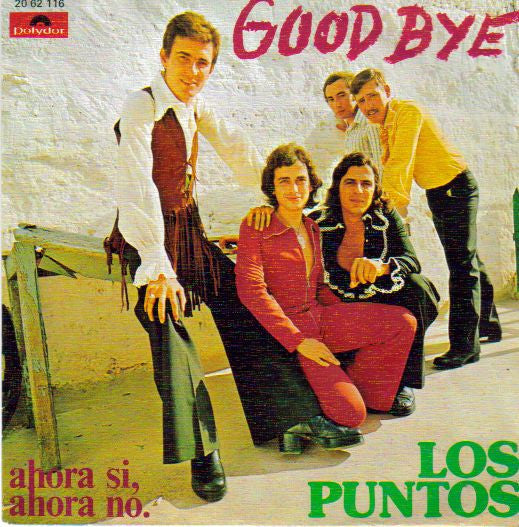 Los Puntos : Good Bye (7", Single)