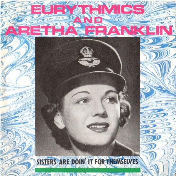 Eurythmics And Aretha Franklin : Sisters Are Doin' It For Themselves (7", Single, Blu)