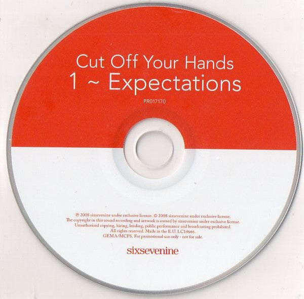 Cut Off Your Hands : Expectations (CD, Single, Promo)
