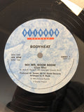 Bodyheat* : No! Mr. Boom Boom (12", W/Lbl)