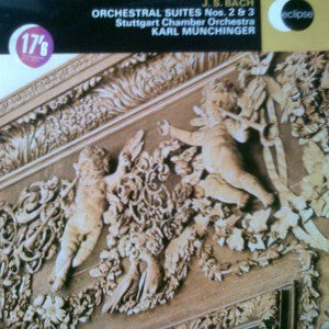 Johann Sebastian Bach / Stuttgarter Kammerorchester Conducted By Karl Münchinger : Orchestral Suites Nos. 2 & 3 (LP)